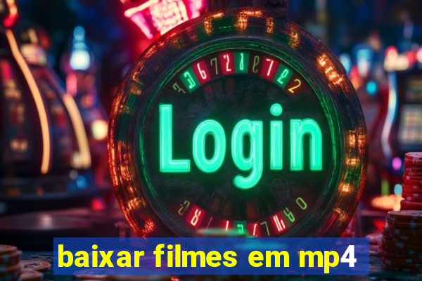 baixar filmes em mp4